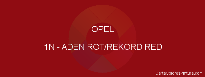 Pintura Opel 1N Aden Rot/rekord Red