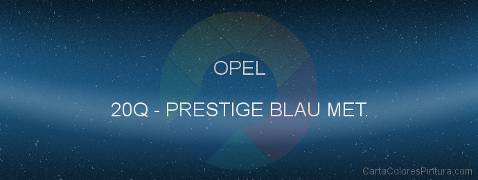 Pintura Opel 20Q Prestige Blau Met.