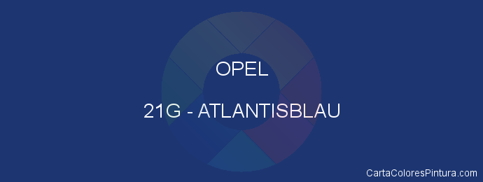 Pintura Opel 21G Atlantisblau