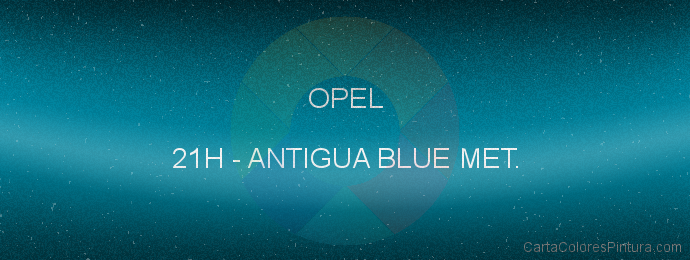 Pintura Opel 21H Antigua Blue Met.