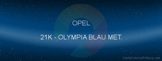 Pintura Opel 21K Olympia Blau Met.