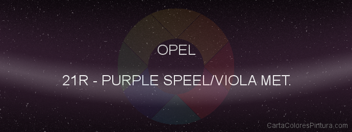 Pintura Opel 21R Purple Speel/viola Met.