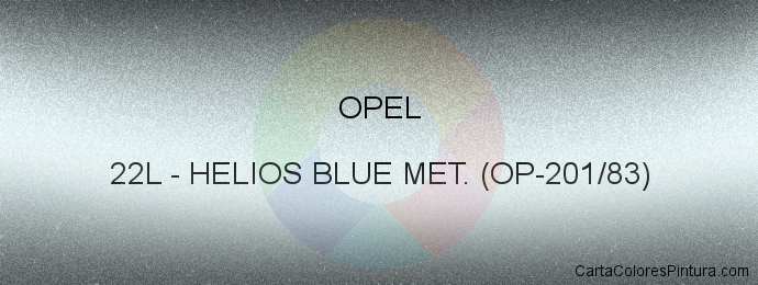 Pintura Opel 22L Helios Blue Met. (op-201/83)