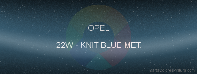 Pintura Opel 22W Knit Blue Met.