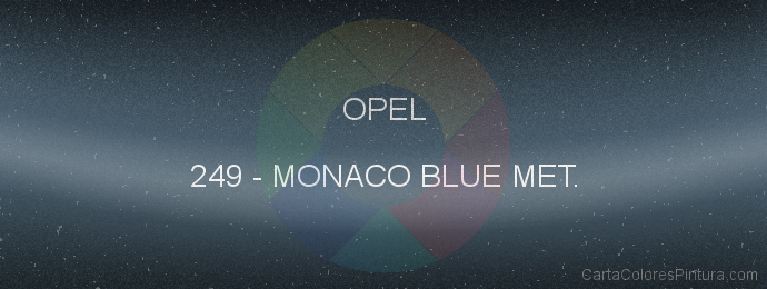 Pintura Opel 249 Monaco Blue Met.