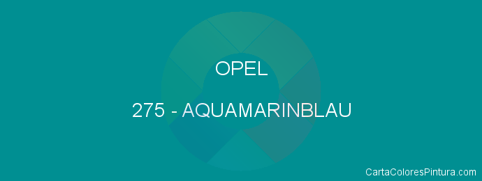 Pintura Opel 275 Aquamarinblau