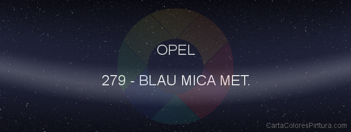 Pintura Opel 279 Blau Mica Met.
