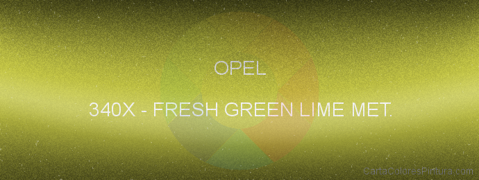 Pintura Opel 340X Fresh Green Lime Met.