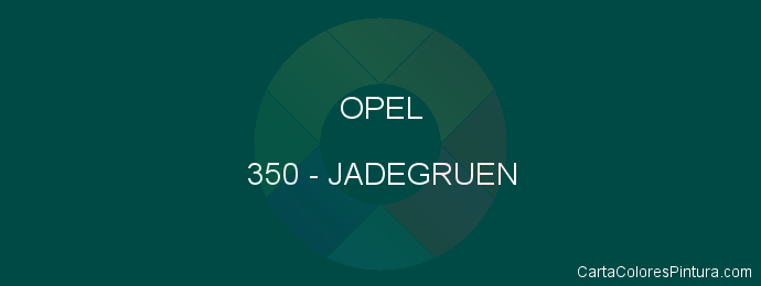 Pintura Opel 350 Jadegruen