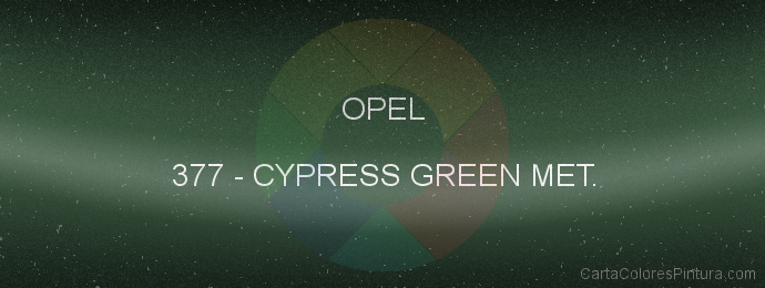 Pintura Opel 377 Cypress Green Met.