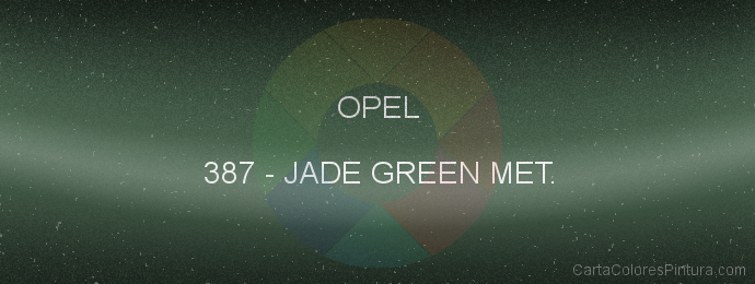 Pintura Opel 387 Jade Green Met.