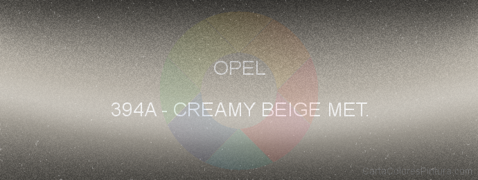 Pintura Opel 394A Creamy Beige Met.