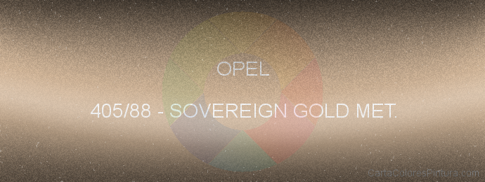 Pintura Opel 405/88 Sovereign Gold Met.