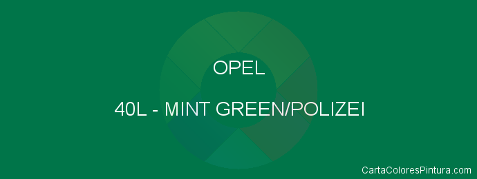 Pintura Opel 40L Mint Green/polizei