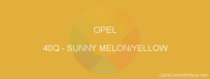 Pintura Opel 40Q Sunny Melon/yellow
