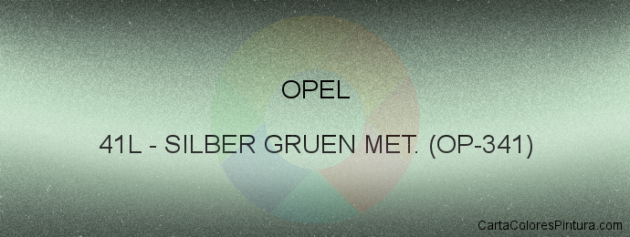 Pintura Opel 41L Silber Gruen Met. (op-341)