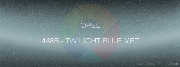 Pintura Opel 448B Twilight Blue Met