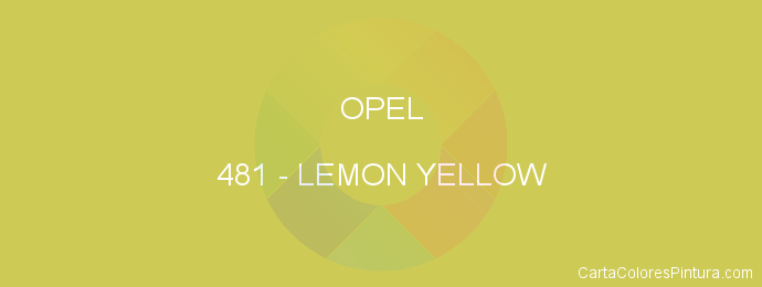 Pintura Opel 481 Lemon Yellow