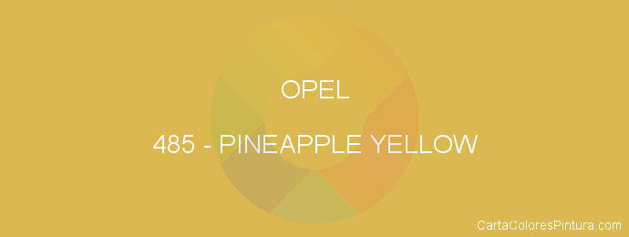 Pintura Opel 485 Pineapple Yellow