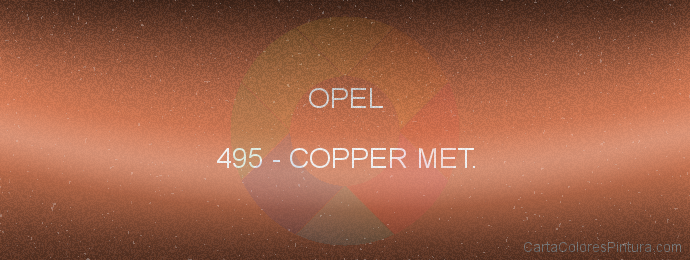 Pintura Opel 495 Copper Met.