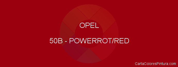 Pintura Opel 50B Powerrot/red