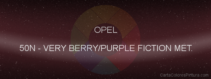Pintura Opel 50N Very Berry/purple Fiction Met.