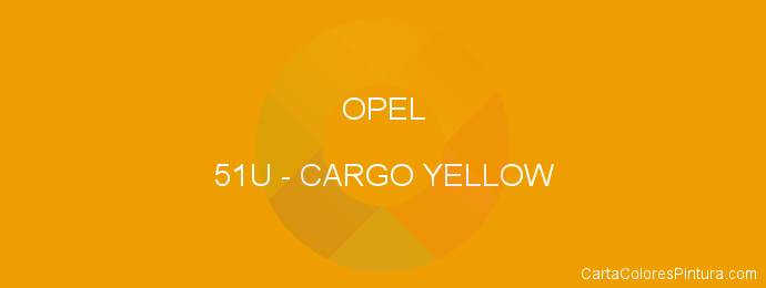 Pintura Opel 51U Cargo Yellow