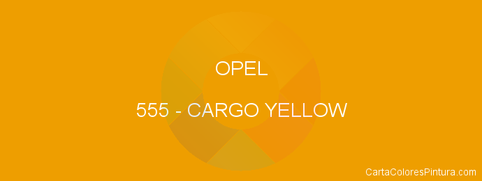 Pintura Opel 555 Cargo Yellow