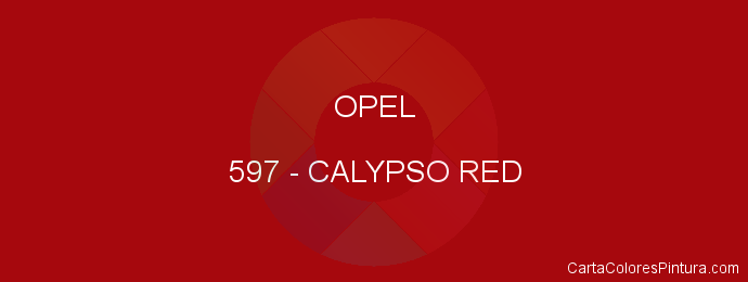 Pintura Opel 597 Calypso Red