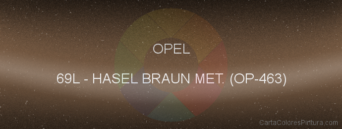 Pintura Opel 69L Hasel Braun Met. (op-463)