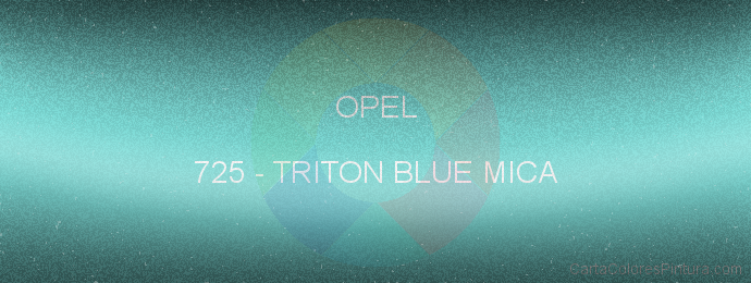 Pintura Opel 725 Triton Blue Mica