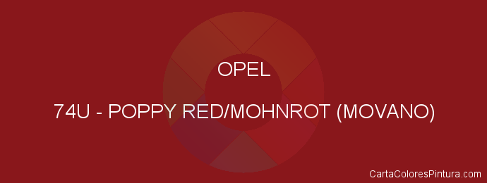 Pintura Opel 74U Poppy Red/mohnrot (movano)