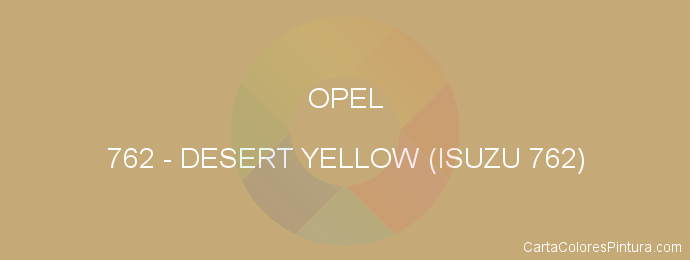 Pintura Opel 762 Desert Yellow (isuzu 762)