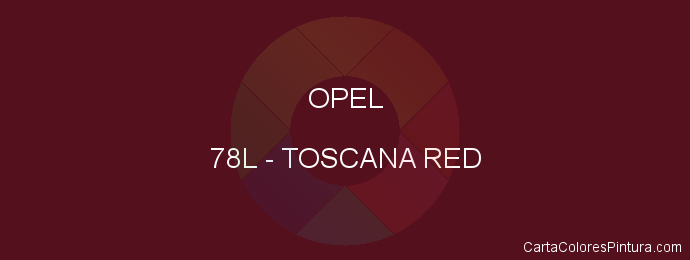 Pintura Opel 78L Toscana Red