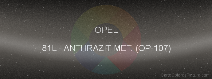 Pintura Opel 81L Anthrazit Met. (op-107)