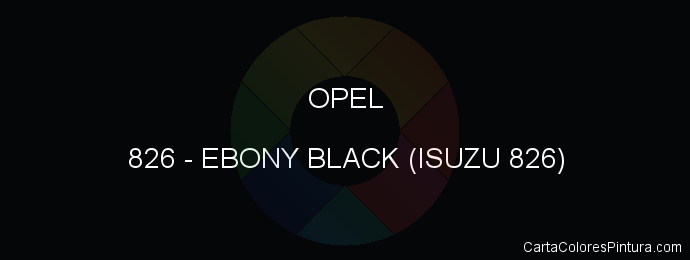 Pintura Opel 826 Ebony Black (isuzu 826)