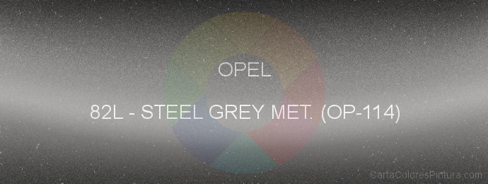 Pintura Opel 82L Steel Grey Met. (op-114)