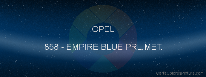 Pintura Opel 858 Empire Blue Prl.met.