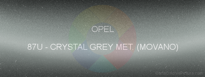 Pintura Opel 87U Crystal Grey Met. (movano)