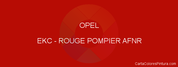 Pintura Opel EKC Rouge Pompier Afnr