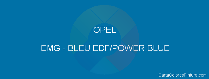Pintura Opel EMG Bleu Edf/power Blue