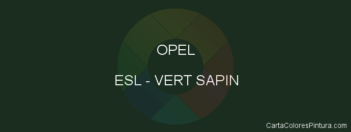Pintura Opel ESL Vert Sapin