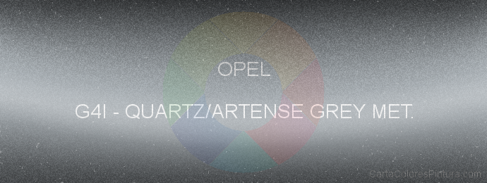 Pintura Opel G4I Quartz/artense Grey Met.