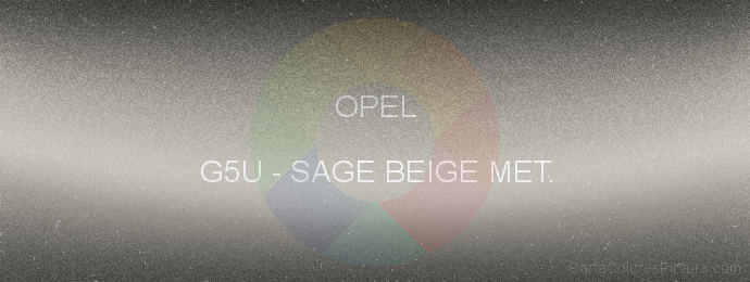 Pintura Opel G5U Sage Beige Met.