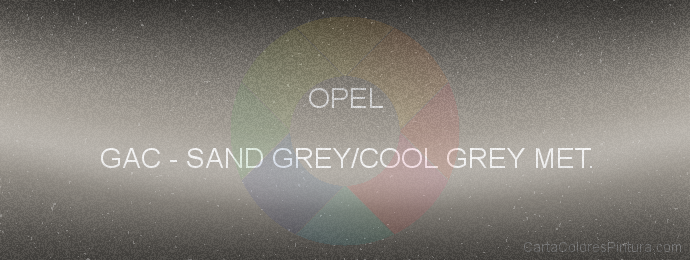 Pintura Opel GAC Sand Grey/cool Grey Met.