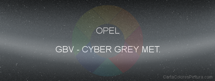 Pintura Opel GBV Cyber Grey Met.