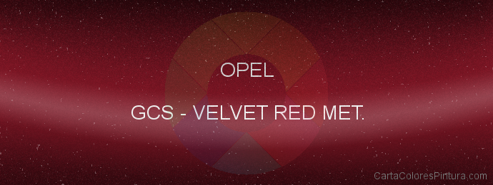 Pintura Opel GCS Velvet Red Met.