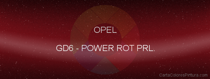 Pintura Opel GD6 Power Rot Prl.