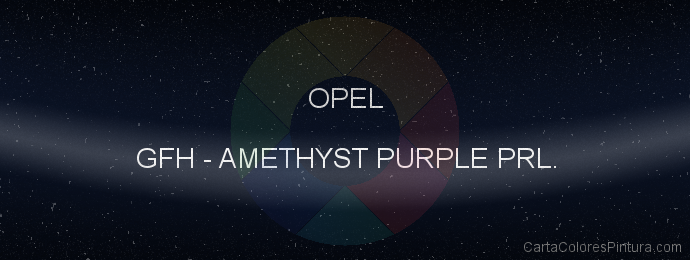 Pintura Opel GFH Amethyst Purple Prl.
