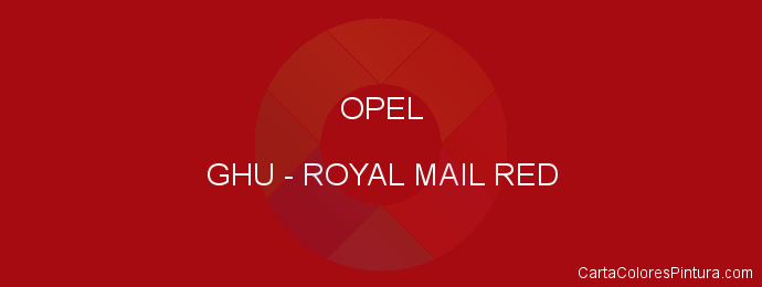 Pintura Opel GHU Royal Mail Red